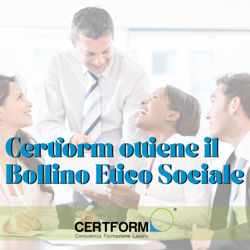 Certform ottiene il Bollino Etico Sociale
