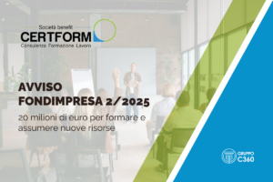 Formazione Fondimpresa 2025 - 20 milioni per assumere e qualificare nuove risorse